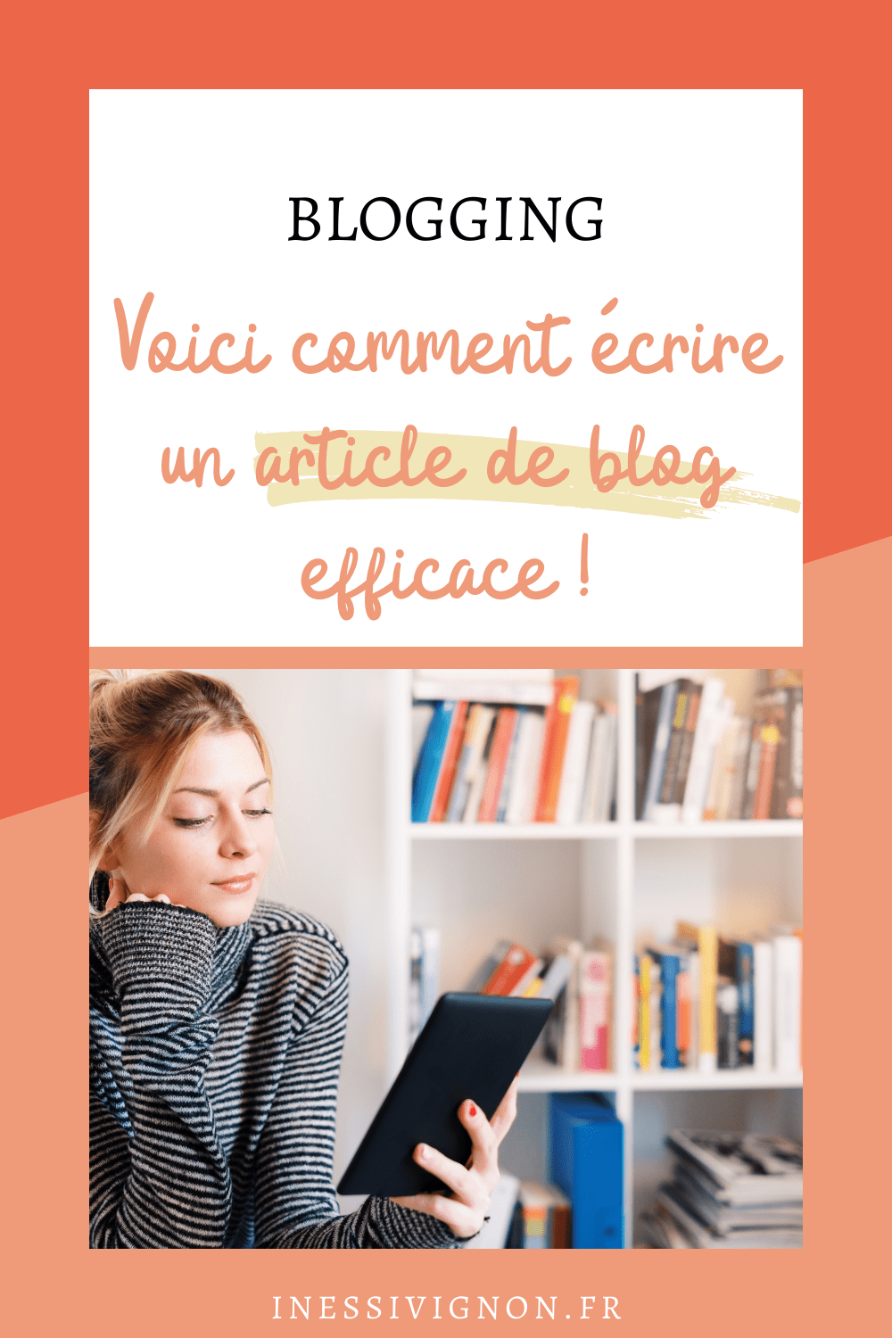 Écrire un article de blog efficace